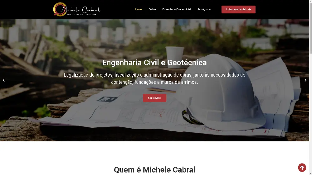 Página principal do website da engenheira Michele Cabral. Engenheira Civil, com pós graduação em Engenharia Geotécnica e Mediação de conflitos. Especialista em Perícias Judiciais, atuante nos Tribunais Estaduais e Federais no Rio de Janeiro.